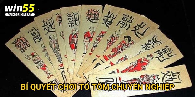 Tổ Tôm Win55 hấp dẫn - Game bài đặc sắc Việt Nam 3 Bí quyết chơi Tổ Tôm chuyên nghiệp